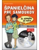 Španielčina pre samoukov + CD (Bohdan Ulašin)