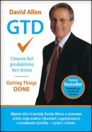 GTD Umenie byť produktívny bez stresu (David Allen)
