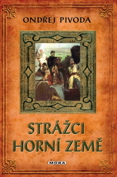 Strážci Horní země (Ondřej Pivoda)