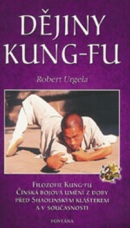 Dějiny Kung-Fu (Robert Urgela)