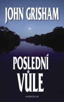 Poslední vůle (John Grisham)