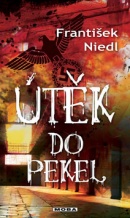 Útěk do pekel (František Niedl)