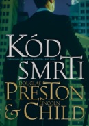 Kód smrti (Douglas Preston; Lincoln Child)