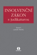 Insolvenční zákon s judikaturou (Lukáš Pachl)