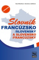 Francúzsko-slovenský, slovensko-francúzsky slovník (Mikula) (Hana Mináriková - Bronislava Jedličková)