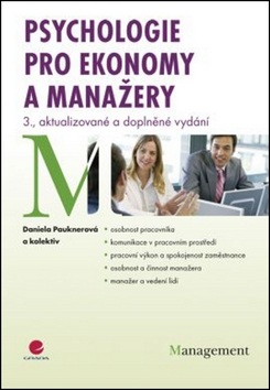 Psychologie pro ekonomy a manažery (Daniela Pauknerová)