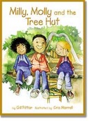 Milly, Molly and the Tree Hut (Gill Pittar)