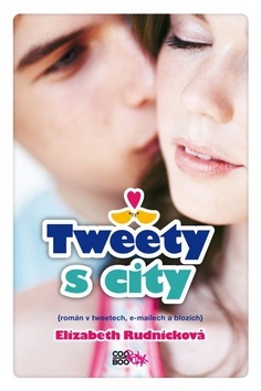 Tweety s city (Elizabeth Rudnicková)