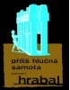 Příliš hlučná samota (Bohumil Hrabal)