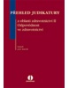 Přehled judikatury z oblasti zdravotnictví II - Odpovědnost ve zdravotnictví (Jan Mach)