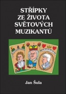 Střípky ze života světových muzikantů (Jan Šula)