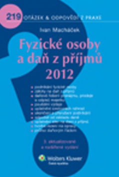 Fyzické osoby a daň z příjmů 2012 (Ivan Macháček)