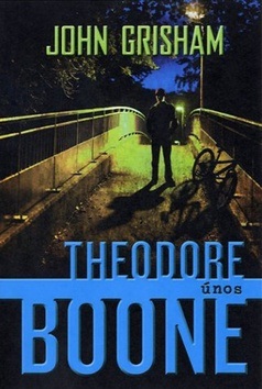 Theodore Boone Únos (John Grisham)