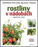 Rostliny v nádobách (Martyn Cox)