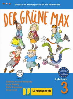 Der grüne Max 3 Lehrbuch (Elzbieta Krulak-Kempisty / Lidia Reitzig / Ernst Endt / Rafal Piechocki)