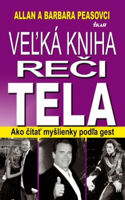 Veľká kniha reči tela, 2. vydanie (Pease Allan & Barbara)