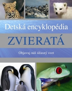 Detská encyklopédia Zvieratá (Morgan)