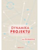 Dynamika projektu (Kamila Balharová)