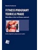 Fitness programy Teorie a praxe (Daniela Stackeová)