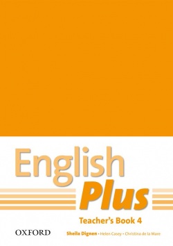 English Plus 4 Teacher's Book + Photo Resources (Wetz, B. - Pye, D. - Tims, N. - Styring, J.)