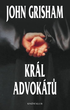 Král advokátů (John Grisham)