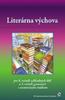 Literárna výchova pre 8. ročník ZŠ a 3. ročník 8-ročných gymnázií (D. Petríková)