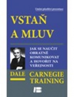 Vstaň a mluv (Dale Carnegie)