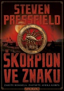 Škorpion ve znaku (Steven Pressfield)