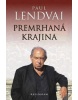 Premrhaná krajina (Paul Lendvai)