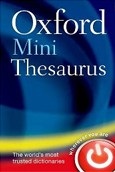 Oxford Mini Thesaurus 4th Ed. Reissue (Oxford Dictionaries)