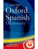 Concise Oxford Spanish Dictionary 4th Ed. HB (Oxford Dictionaries)