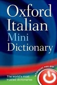 Oxford Italian Mini Dictionary 4th Ed. Reissue (Oxford Dictionaries)