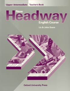 New Headway Upper-Intermediate Teacher's Book (Soars, J. + L.)