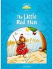 Classic Tales New Edition 1 Little Red Hen (Arengo, S.)