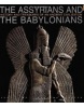 Assyrians and the Babylonians (History and Treasures of an Ancient Civilization) (Rizza, A.)