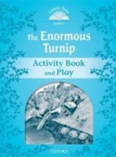 Classic Tales New Edition 1 Enormous Turnip Activity Book (Arengo, S.)