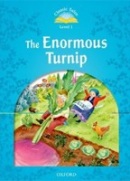 Classic Tales New Edition 1 Enormous Turnip + CD (Arengo, S.)