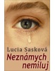 Neznámych nemiluj (Lucia Sasková)