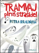 Tramvaj plná strašidel (Petra Braunová)