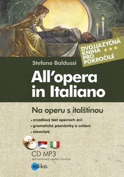 All'opera in Italiano Na operu s italštinou (Stefano Baldussi)