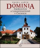 Dominia Smiřických a Liechtensteinů v Čechách (Pavel Juřík)