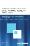 Daň z pridanej hodnoty v príkladoch (Wolfgang Berger, Milan Vargan, Alica Orda Oravcová)