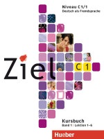 Ziel C1/1 Paket Kursbuch + Arbeitsbuch mit CD/CD-ROM - sada učebnica + pracovný zošit s CD/CD-ROM (Rosa-Maria Dallapiazza, Sandra Evans, Roland Fischer, Anja Schümann, Maresa Winkler)