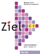 Ziel C1/1 Lehrerhandbuch - metodická príručka pre učiteľov (Gabriele Schweller)