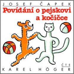 Povídání o pejskovi a kočičce (audiokniha) (Josef Čapek)