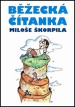 Běžecká čítanka Miloše Škorpila (Miloš Škorpil)