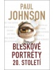 Bleskové portréty 20. století (Paul Johnson)