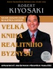 Velká kniha realitního byznysu (Robert T. Kiyosaki)
