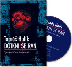 Dotkni se ran (Tomáš Halík)