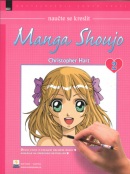 Naučte se kreslit Manga Shoujo 2 (Christopher Hart)